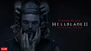 🔴 LIVE - Senua's Saga: Hellblade 2 - Timmeh Plays another Hellblade