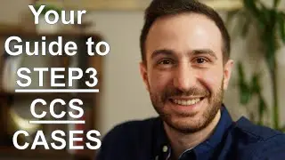 STEP 3 CCS Cases: Comprehensive USMLE STEP 3 Guide/ Tutorial