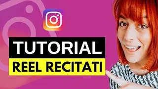 Come fare STORYTELLING con Instagram REEL [TUTORIAL REEL RECITATI]