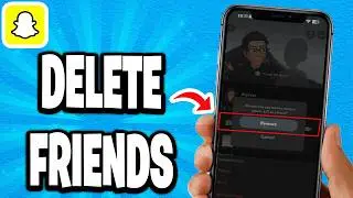 How To Delete Friends On Snapchat