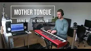 Mother Tongue - Bring me the horizon BMTH (ROLEE Piano Cover)