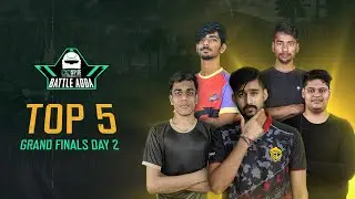 Top 5 Finishes | Battle Adda | Grand Finals Day 2
