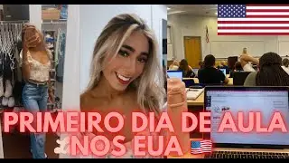 PRIMEIRO dia de FACULDADE nos ESTADOS UNIDOS🇺🇸🇺🇸