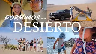 DORMIMOS en el DESIERTO DEL PERÚ 🌵+ Ya nos vamos