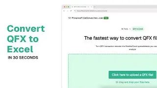 Convert QFX to Excel in 30 Seconds
