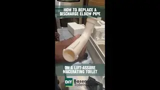 How to Replace a Discharge Elbow Pipe on a Lift-Assure Macerating Toilet