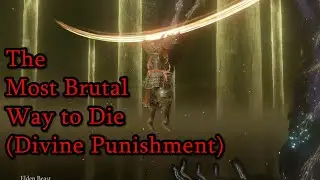 The Most Brutal Way to Die (Divine Punishment) | Elden Ring #eldenring