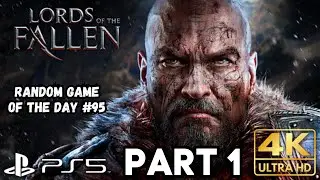 Lords of the Fallen (2014) Gameplay Walkthrough Part 1 | PS5 PS4 | 4K | RANDOM GAME OF THE DAY #95