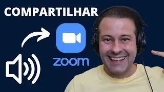 COMO COMPARTILHAR AUDIO NO ZOOM DURANTE UMA REUNIÃO