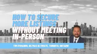 Tim Syrianos RE/MAX Ultimate Toronto Ontario Screen to Screen Selling