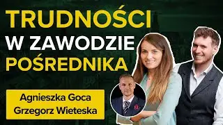 NIERUCHOMOŚCI czarne strony zawodu pośrednika. Z pośrednikami Agnieszka Goca i Grzegorz Wieteska