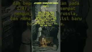 Johann Sebastian Bach Komponis Zaman Barok Part 5 