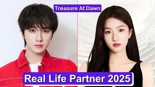 Li Hong Yi And Su Xiao Tong 💖 (Treasure At Dawn) Real Life Partners 2025