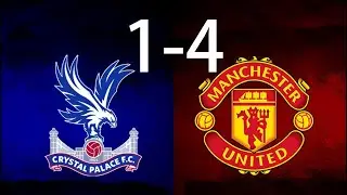 Best Football best CRYSTAL PALACE vs MANCHESTER UTD 1-4