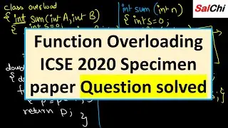 F.2 Function Overloading Program | ICSE 2020 Specimen Paper  Question