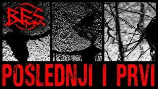 BES - Poslednji i prvi (Official Video 2021) HD