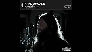 Strand of Oaks - Spacestations [Damian Oakes Mix]