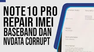 Repair IMEI Redmi Note 10 Pro Sweet Locked Bootloader Fix Baseband Unknown Fix NV Data Corrupted