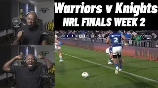 NRL 2023 | Warriors v Knights (FINALS WEEK 2) GoHammTV Reaction
