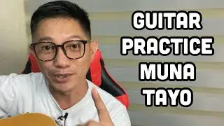 BASIC GUITAR TUTORIAL FOR BEGINNERS | DRILLS | EASY CHORD PATTERN