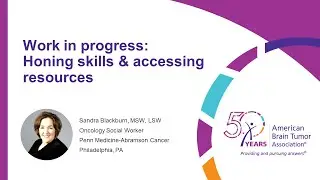 Work in Progress: Honing Skills & Accessing Resources