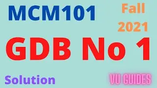 MCM101 GDB 1 Solution Fall2021/2022 