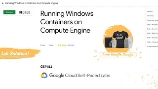 Running Windows Containers on Compute Engine Lab solution || GSP153 || Free Google Swags