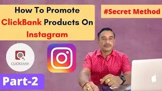 How To Promote ClickBank Products On Instagram | Secret Method | Part 2