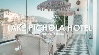Lake Pichola Hotel | Udaipur | Rajasthan | Heritage Haveli | Lakeside Hotel | Rajasthan Tourism