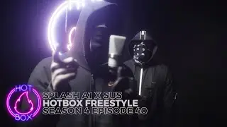 Splash A1 x Sus - Hotbox Freestyle [S4:E40] | @GTK.ENT (4K)