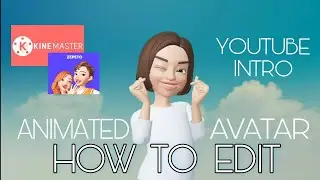 HOW TO EDIT YOUTUBE INTRO (Animated Avatar)