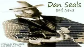 Dan Seals - Bad News