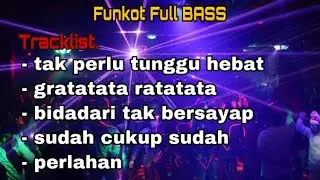 funkot - dj tak perlu tunggu hebat full bass (DJ JANUR ON THE MIX)