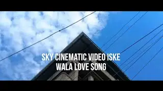 cloudy Sky cinematic video 30 second status video🌫️🌏 Ishq Wala Love song, 🎧💿