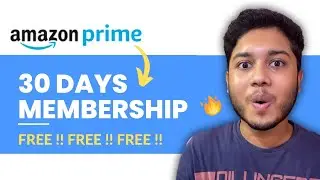 Amazon Prime Membership Free For 30 Days | Amazon Prime New Offer 2025