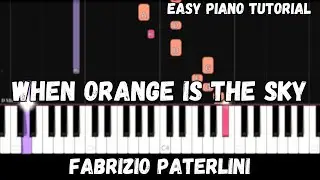 Fabrizio Paterlini - When Orange is the Sky (Easy Piano Tutorial)