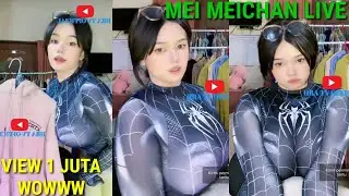 MEI MEICHAN LIVE LABA - LABA NYA BESARRR BANGETTT !!! 27
