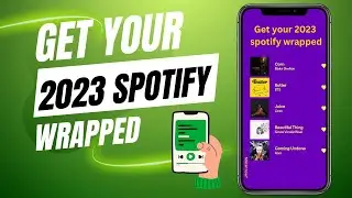 How To See Your Spotify Wrapped 2023 (New Update 2023)