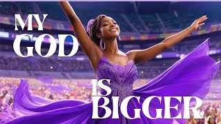 My God is bigger.