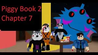 Piggy Book 2 Chapter 8 (Roblox Animation)