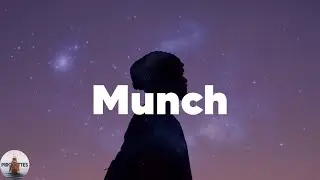 Ice Spice - Munch (Feelin’ U) (Lyrics)