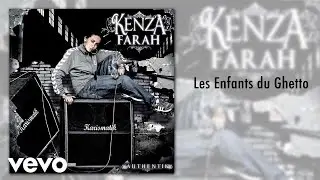 Kenza Farah - Les Enfants du Ghetto