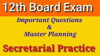 #12th_Board_Exam #Imp_Questions | SP| #Secretarial_Practice | Easy Score More|100%Final Imp of NITE