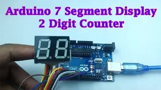 How to make a 2 Digit 7 Segment Counter using Arduino and Seven Segment Display with Code