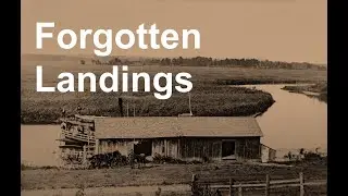 Forgotten Landings: the history of community along the Kalamazoo River at Mack's Landing