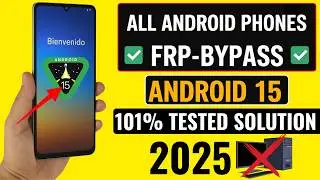 🔓 How To Bypass Google FRP Lock On Any Android Phone (2025) | Android 15 | Without PC