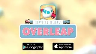 Toyville Heroes: Overleap Gameplay Video For Kids | Toyville Heroes Offical Mobile Games