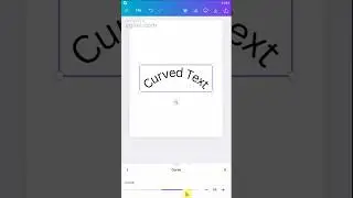 How to make curved text in Canva Mobile 
