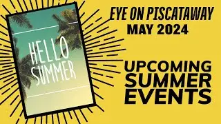 Eye on Piscataway May 2024