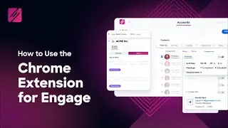 How to Use the Chrome Extension for Engage by ZoomInfo